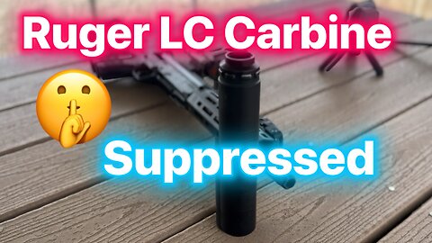 Ruger LC Carbine 45 ACP (45 Super and 460 Rowland) Suppressed 🤫🤐