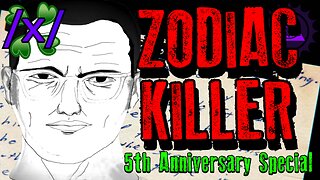 The Zodiac Killer: Halloween/5th Anniversary Special | 4chan /x/ Conspiracy Greentext Stories Thread