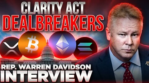 CLARITY Act Under Threat From Banks!🚨Rep. Warren Davidson INTERVIEW