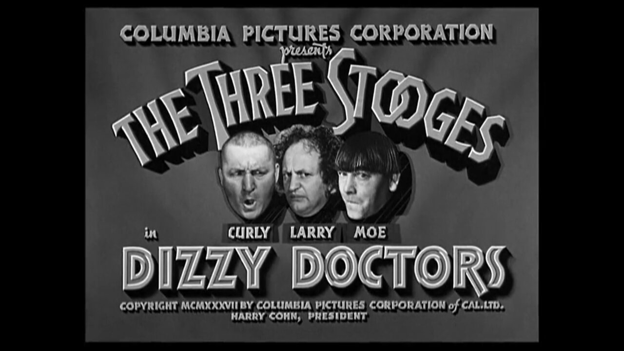 The Three Stooges - "Dizzy Doctors"