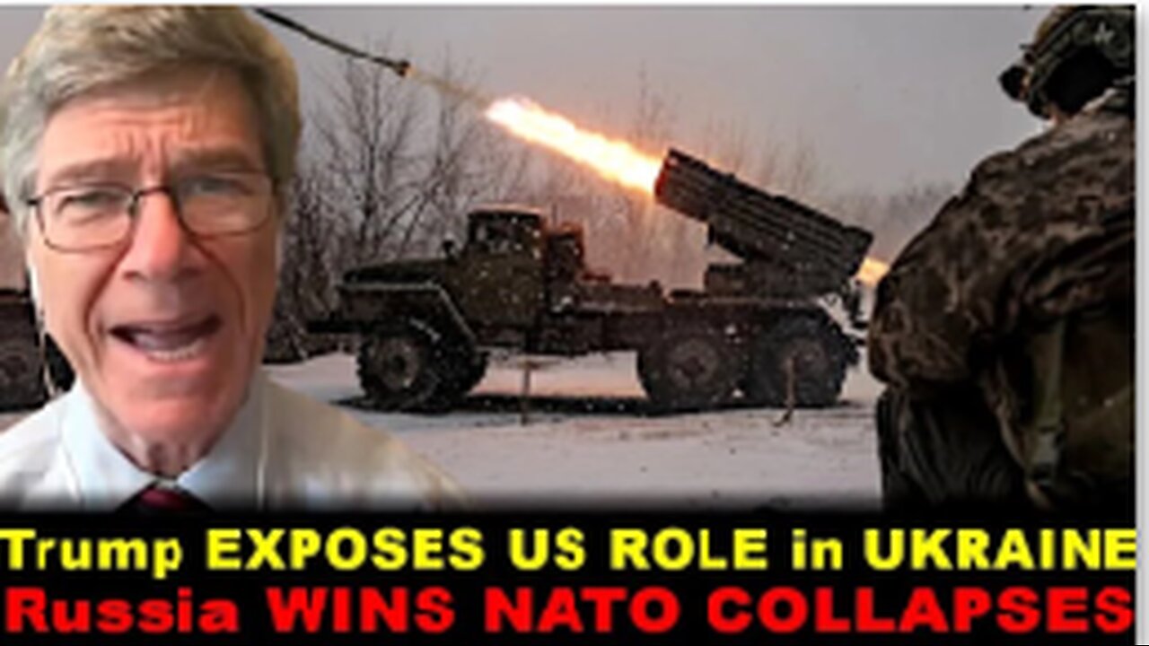 Jeffrey Sachs Trump Reveals U.S. Role in Ukraine War! Russia Claims Victory, Europe in Chaos