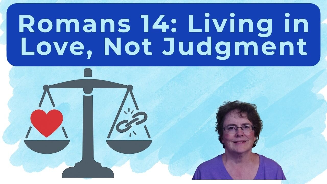 Romans 14 - Unity Not Uniformity