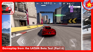 Gameplay from the LATAM Beta Test (Part 6) | Racing Master