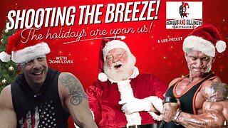 Shooting the Breeze. The holidays are upon us.