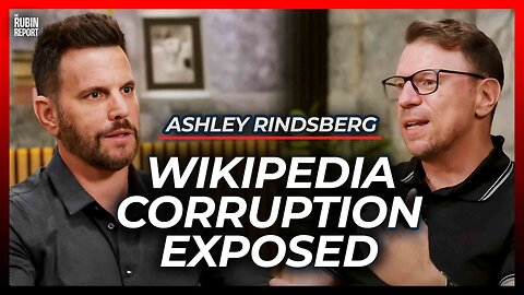 Wikipedia Conspiracy Goes Deeper Than Anyone Knows | Ashley Rindsberg