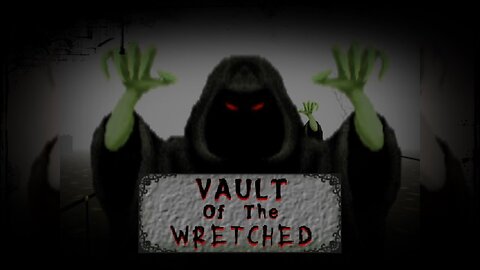Vault of The Wretched - Old Yoyo Game