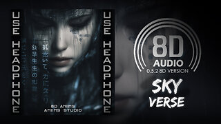 Lieless, Luuna, Yarimov - Sky Verse (8D AUDIO) 🎧