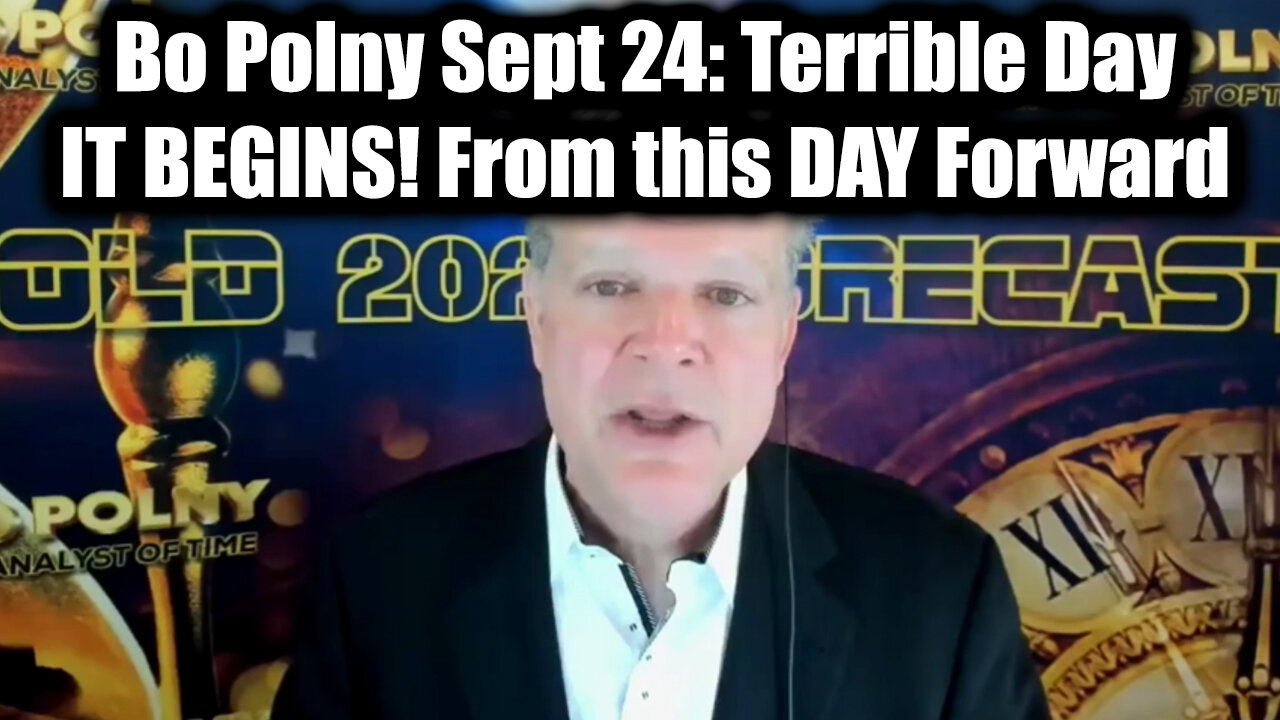 Bo Polny Sept 24: Terrible Day - IT BEGINS! From this DAY Forward