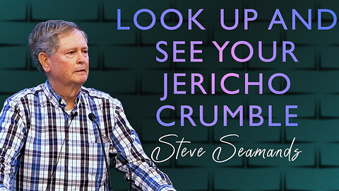 Look Up and See Your Jericho Crumble