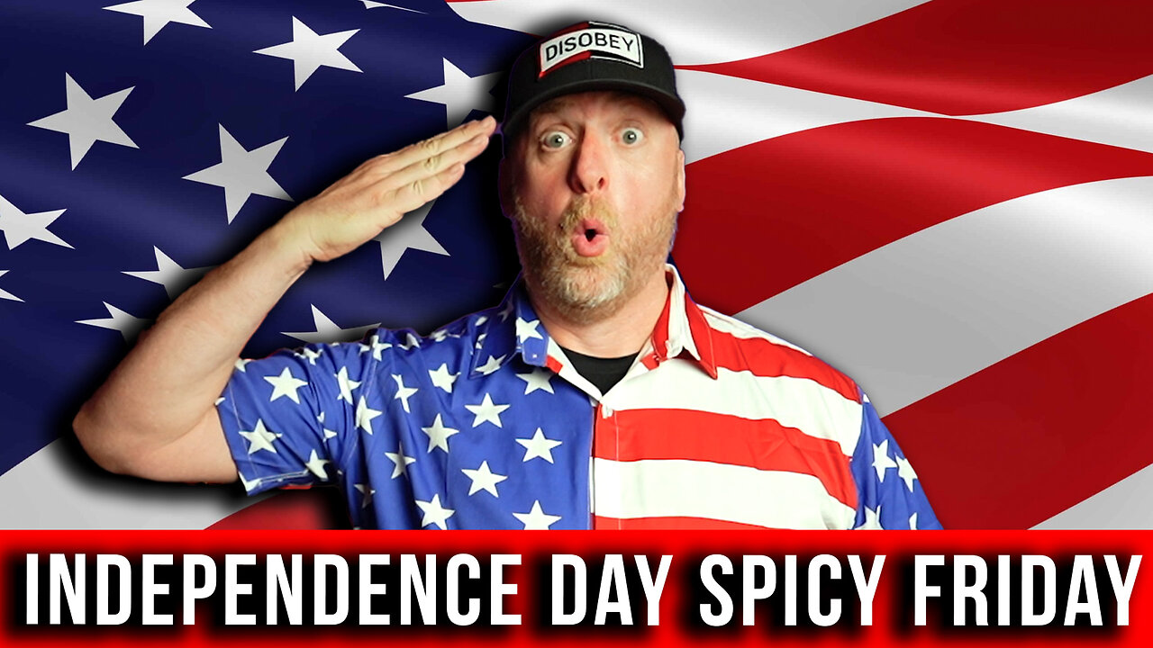 INDEPENDENCE DAY SPICY FRIDAY!