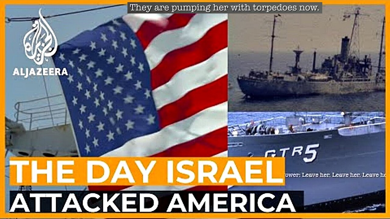 JUNE 8, 1967: The Day Israel Attacked America - Special Series Nov. 3, 2014 ~ by Al Jazeera English