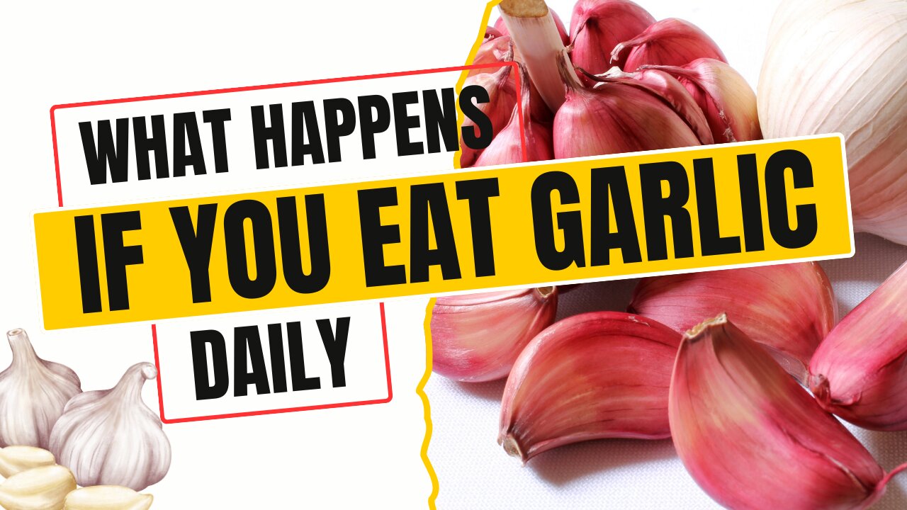 What Happens When You Consume Garlic DAILY?