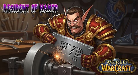 WoW: PvP Grind