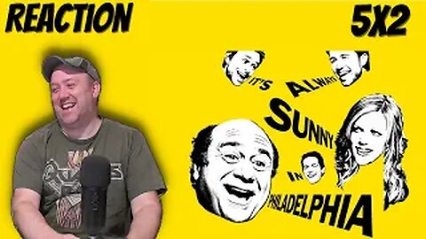 It's Always Sunny In Philadelphia S5 E2 Reaction "The Gang Hits the Road"