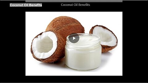"The Advantages of Using Coconut Oil"