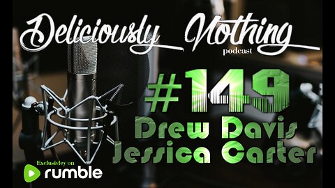 #149 The Deliciously Nothing Podcast