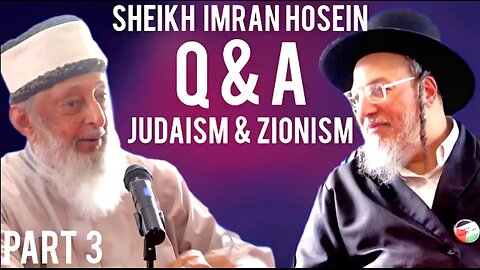 Sheikh Imran Hosein - Judaism & Zionism - Neturei Karta Rabbis PART 3 - Questions & Answers