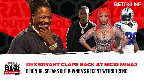 Dez & Nicki Beef Online + Deion Sanders Jr. Joins the Show! 