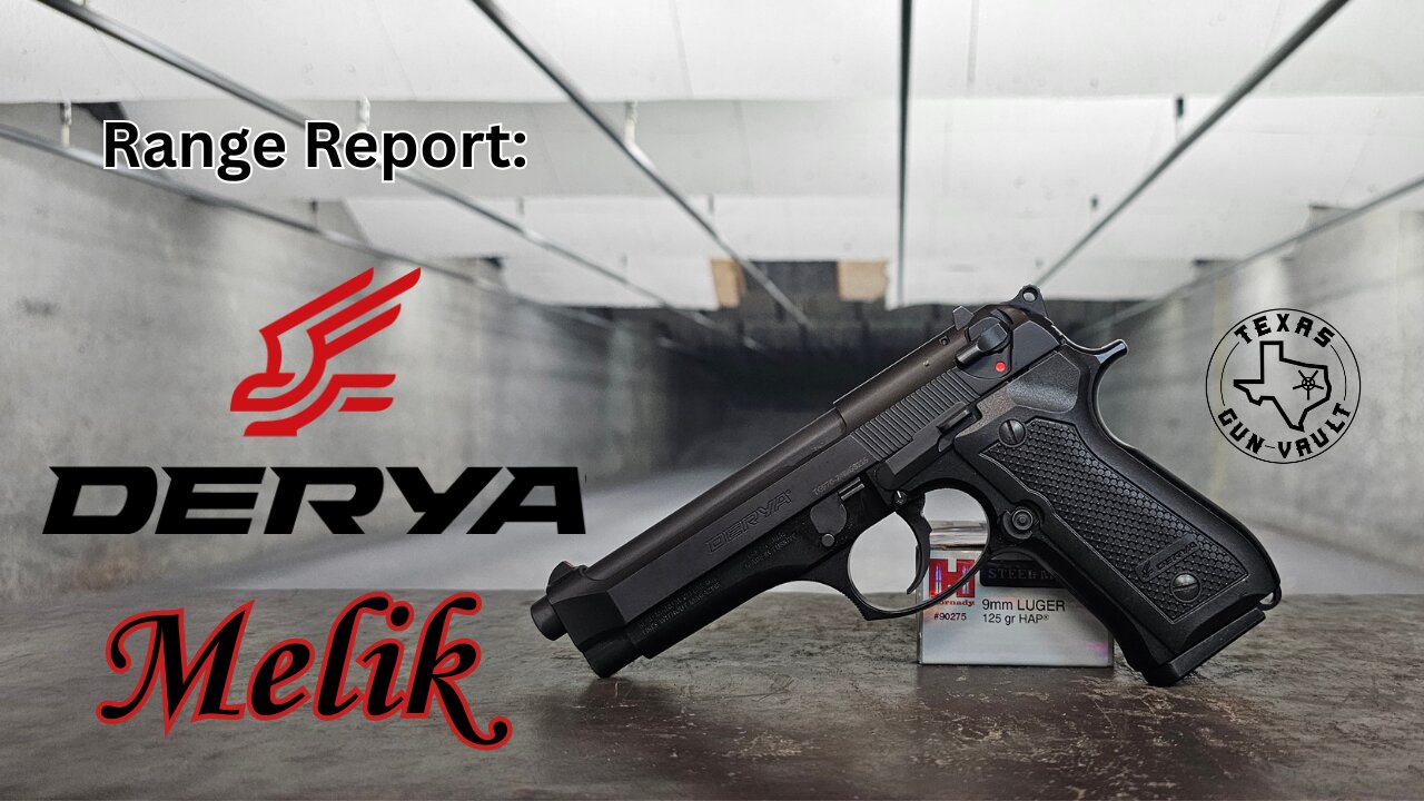 Range Report: Derya Arms Melik (Turkish made Beretta 92FS / M9 Clone)