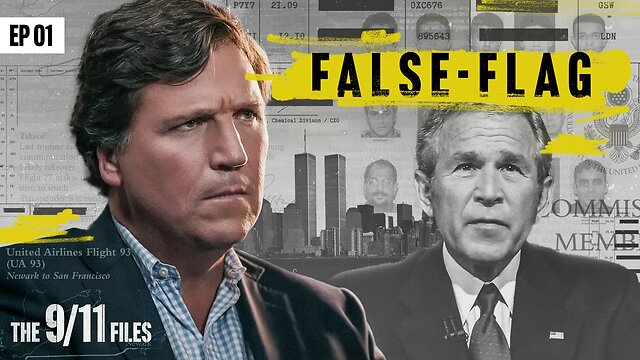 🇺🇸 Sep 23 2025 - Tucker Carlson > The 9/11 Files: The CIA’s Secret Mission Gone Wrong [Ep 1 of 5] 