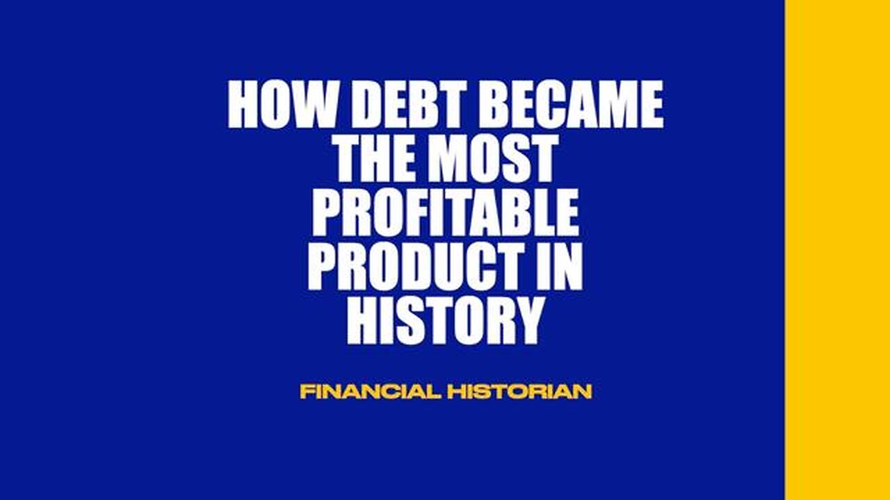 HOW DEBT BECAME THE MOST PROFITABLE PRODUCT IN HISTORY | SANE VOICE IN AN INSANE WORLD