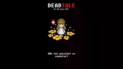 DEADTALE Ruso o Portugués info en el grupo de amino Y discord
