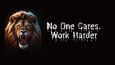 No One Cares. Work Harder | The Most Powerful Motivation You'll Hear in 2025