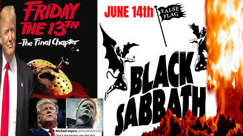 Friday the 13th to the Black Sabbath EVENTS Points To One... #church #JESUS #GOD #trump #maga #bible #church #Israel #Iran #war #rumbletakeover #rumblerant