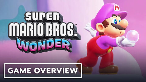 Super Mario Bros. Wonder - Official Overview Trailer