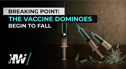 BREAKING POINT: THE VACCINE DOMINOES BEGIN TO FALL High Wire w/ Dell Bigtree