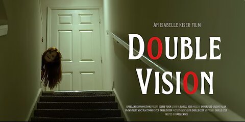 "Double Vision" | Independent Horror Short Film