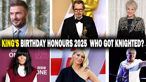 King’s Birthday Honours 2025 | Gary Oldman, Roger Daltrey & David Beckham Knighted | NewsDrift