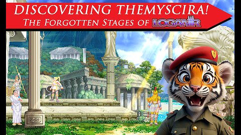 [REVIEW] 001 - DISCOVERING THEMYSCIRA! The Forgotten Stages of Loganir.