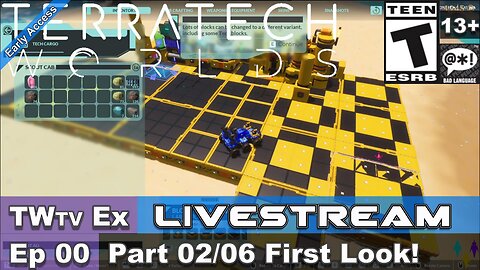 2025 TerraTech Worlds (Episode 00) Part 02/06 First Look (Ex Livestream)!