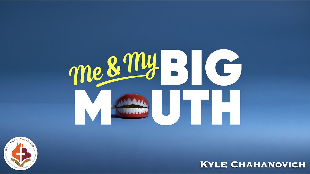 Me And My Big Mouth - Kyle Chahanovich July 13th, 2025