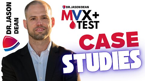 Dr. Jason Dean - MVX+ Test Clinical Results