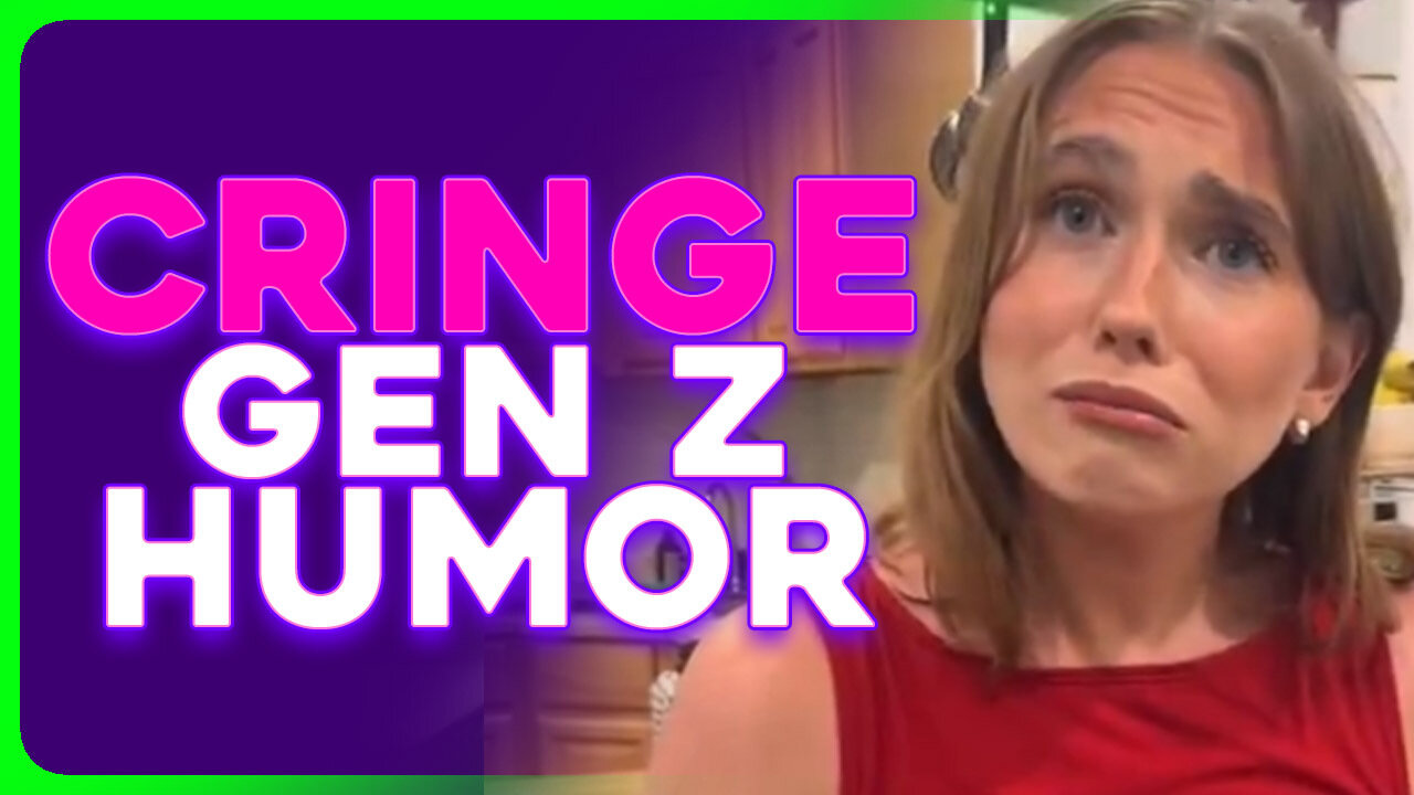 Gen Z TikTok Humor Just Became CRINGE