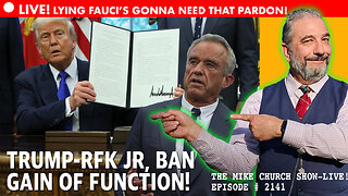Mike Church Show - POTUS Bans Gain-Of-Function