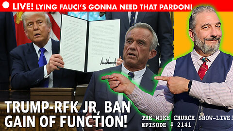 Mike Church Show - POTUS Bans Gain-Of-Function