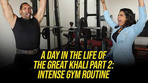 A Day In The Life Of The Great Khali | Part 2 - Intense Gym Routine: WWE Now India @wwefree