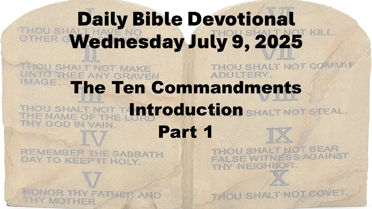 The Ten Commandments, Introduction Part 1 07 09 2025