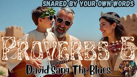 Proverbs 6 | Snared by Your Own Words | Prophetic Song of Wisdom
