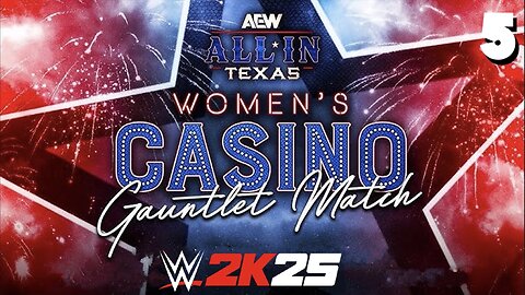 WWE 2K25 AEW All In 2025 - Match 5: The Forever Champ Earns Her Opportunity!