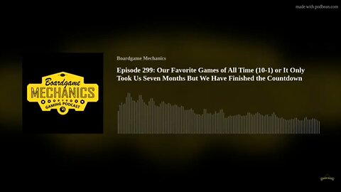Episode 299: Our Favorite Games of All Time (10-1)