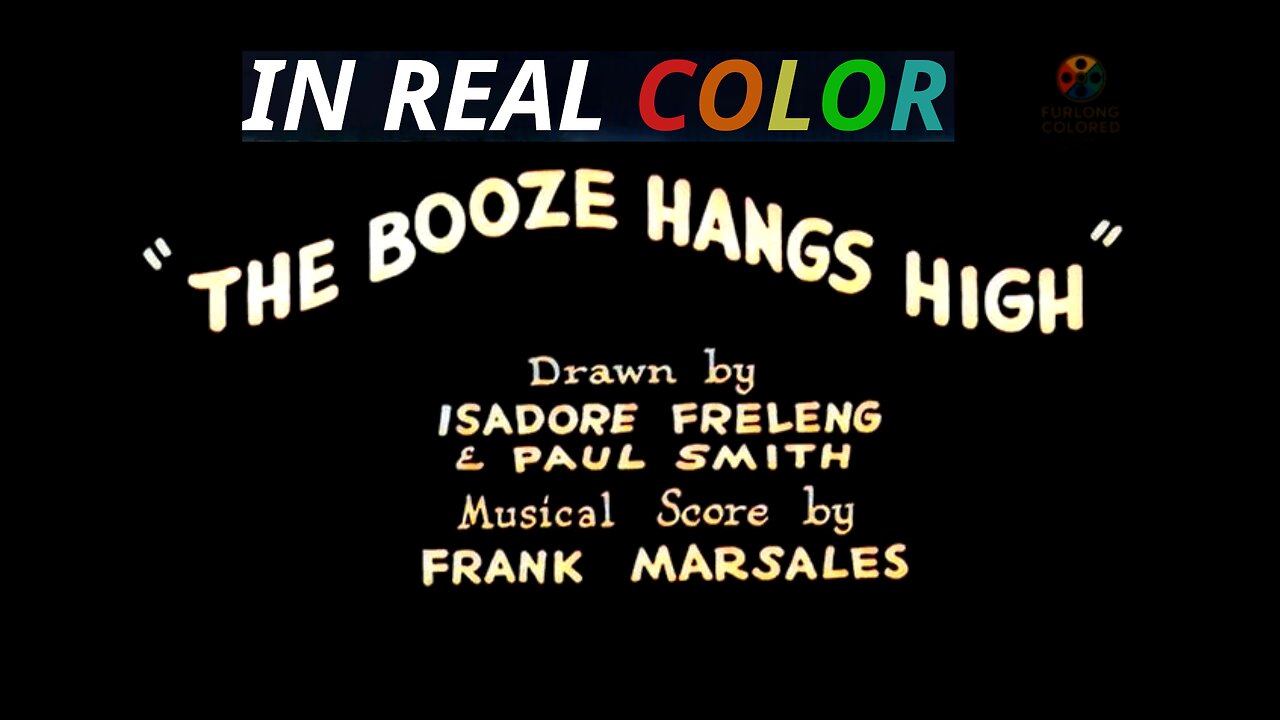 🐄 The Booze Hangs High (1930) — In Real Color