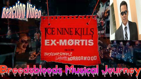 Ice Nine Kills - Ex-Mørtis - Live Streaming Reactions with Songs and Thongs