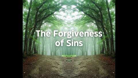The Forgiveness of Sins