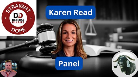 Karen Read Panel: Defense Diaries Podcast