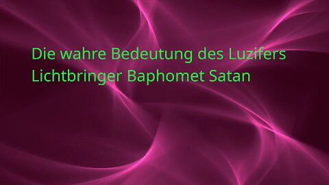 Luzifer die wahre Bedeutung das Wesen Baphomet