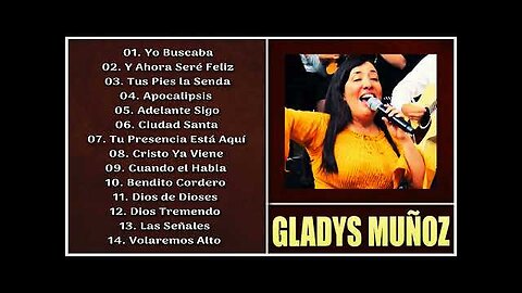 Gladys Muñoz - 1 Hora Las Mejores Grandes Éxitos Vol. 21 - Alabanza Musica Cristiana.